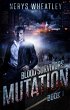 Mutation (Blood Survivors, #1) (eBook,... - Bild 1