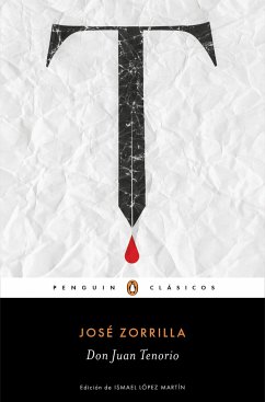 Don Juan Tenorio - Zorrilla y Moral, José