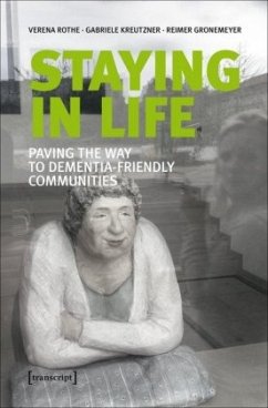 Staying in Life - Rothe, Verena;Kreutzner, Gabriele;Gronemeyer, Reimer