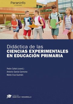 Didáctica de las ciencias experimentales en educación primaria - Cañal, Pedro; Cruz-Guzmán Alcalá, Marta; García-Carmona, Antonio