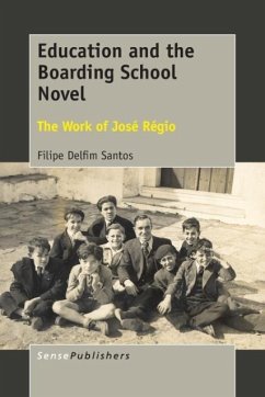Education and the Boarding School Novel - Santos, Filipe Delfim