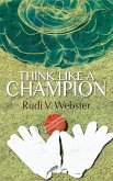 Think Like A Champion (eBook, ePUB)