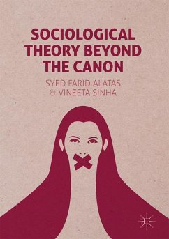 Sociological Theory Beyond the Canon - Alatas, Syed Farid;Sinha, Vineeta