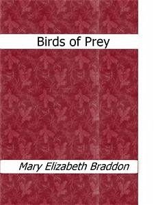 Birds of Prey Mary Elizabeth Braddon Author