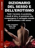Dizionario del sesso e dell'erotismo (eBook, ePUB)