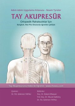 Cover Tay Akupresür: Ortopedik Rahatsızlıklar çin Bangkok, Wat Pho Okulunda öğretilen şekliyle