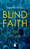 Blind Faith (eBook, ePUB) Blind Faith (eBook, ePUB)