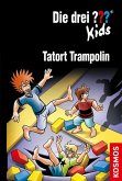 Tatort Trampolin / Die drei Fragezeichen-Kids Bd.71 (eBook, ePUB)