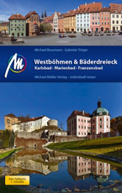 Westböhmen & Bäderdreieck, m. Faltkarte 1:350.000 - Tröger, Gabriele;Bussmann, Michael