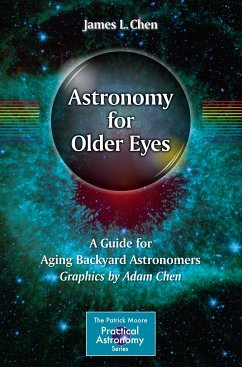 Astronomy for Older Eyes - Chen, James L.