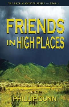 Friends in High Places - Dunn, Phillip