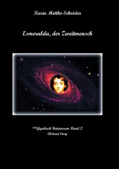 Esmeralda, der Zweitmensch - Mettke-Schröder, Karin