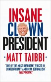 Insane Clown President (eBook, ePUB)