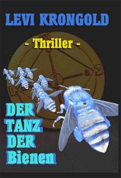 Der Tanz der Bienen (eBook, ePUB) - Krongold, Levi