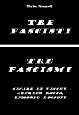 Tre fascisti - Tre fascismi (eBook, ePUB)