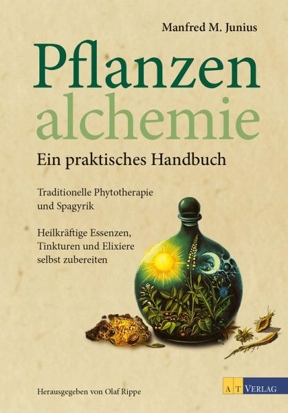 Pflanzenalchemie - Ein praktisches Handbuch - eBook (eBook, ePUB) Pflanzenalchemie - Ein praktisches Handbuch - eBook (eBook, ePUB)