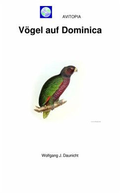 AVITOPIA - Vögel auf Dominica (eBook, ePUB) - Daunicht, Wolfgang