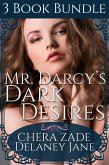 Mr. Darcy's Dark Desires (eBook, ePUB) Mr. Darcy's Dark Desires (eBook, ePUB)