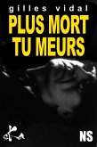 Plus mort, tu meurs ! (eBook, ePUB)