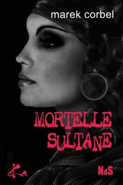 Mortelle Sultane (eBook, ePUB) - Corbel, Marek