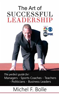 THE ART OF SUCCESSFUL LEADERSHIP (eBook, ePUB) - Bolle, Michel F.