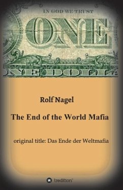 The End of the World Mafia - Nagel, Rolf