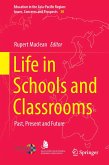 Life in Schools and Classrooms