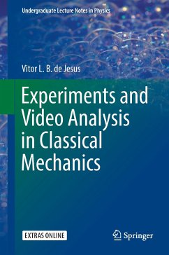 Experiments and Video Analysis in Classical Mechanics - de Jesus, Vitor L. B.