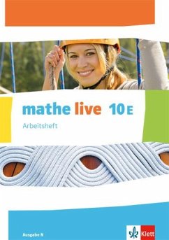 mathe live. Arbeitsheft mit Lösungsheft 10 E. Ausgabe N