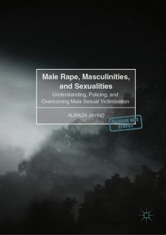 Male Rape, Masculinities, and Sexualities - Javaid, Aliraza