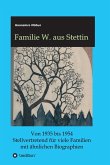 Familie W. aus Stettin (eBook, ePUB)