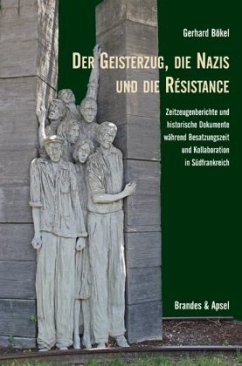 Der Geisterzug, die Nazis und die Résistance - Bökel, Gerhard