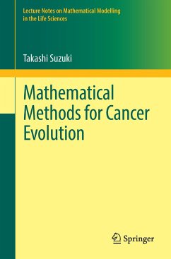Mathematical Methods for Cancer Evolution - Suzuki, Takashi