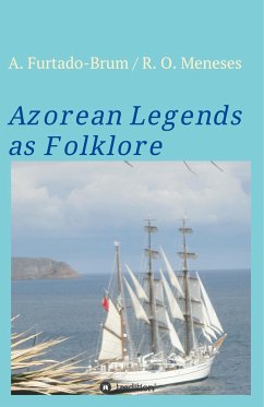 Azorean Legends as Folklore - Oberschelp de Meneses, Regina