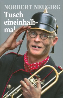 Tusch eineinhalbmal (eBook, ePUB) - Neugirg, Norbert