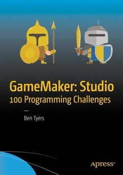 GameMaker: Studio 100 Programming Challenges - Tyers, Ben