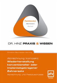 Abrechnung kompakt: Wiederherstellung konventioneller oder implantatgetragener Zahnersatz