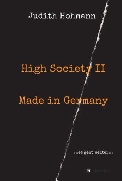 High Society II - Made in Germany (eBook, ePUB) - Hohmann, Judith
