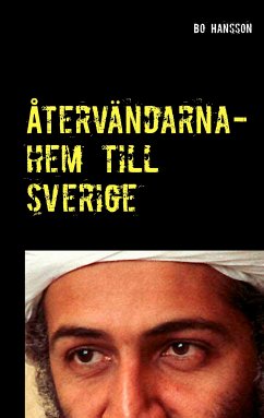 Återvändarna- hem till Sverige. (eBook, ePUB) - Hansson, Bo