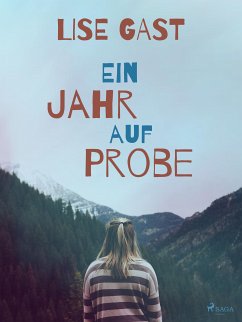 Ein Jahr auf Probe (eBook, ePUB) - Gast, Lise