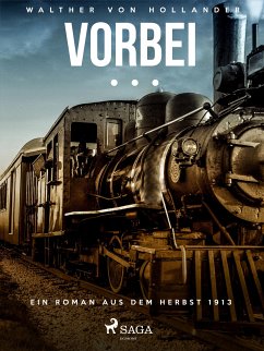 Vorbei ... (eBook, ePUB) - Hollander, Walther von