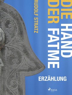 Die Hand der Fatme (eBook, ePUB) - Stratz, Rudolf