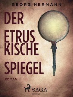 Der etruskische Spiegel (eBook, ePUB) - Hermann, Georg