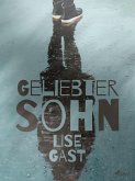 Geliebter Sohn (eBook, ePUB)
