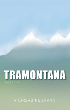 Tramontana (eBook, ePUB) - Neumann, Andreas