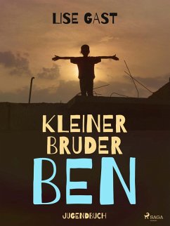 Kleiner Bruder Ben (eBook, ePUB) - Gast, Lise