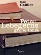 Peter Lebegerns große Reise (eBook,... - Bild 1