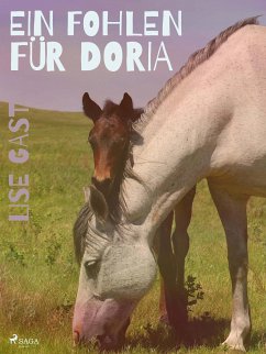 Ein Fohlen für Doria (eBook, ePUB) - Gast, Lise