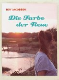 Die Farbe der Reue (eBook, ePUB) Die Farbe der Reue (eBook, ePUB)