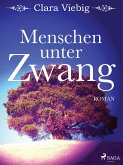 Menschen unter Zwang (eBook, ePUB)